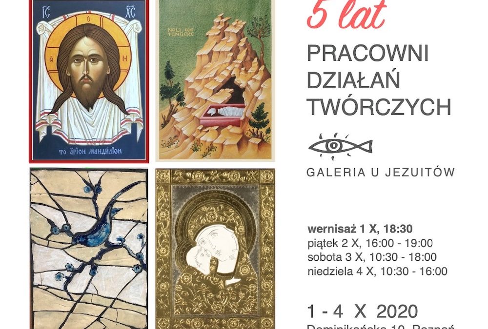 „5 lat PRACOWNI DZIAŁAŃ TWÓRCZYCH” – zaproszenie na wystawę