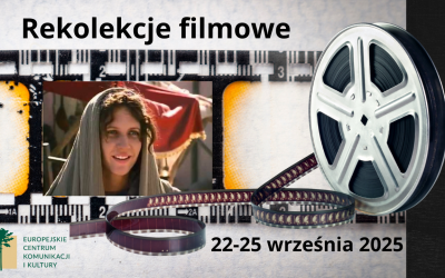 Rekolekcje filmowe ECCC Falenica 22-25 września 2025