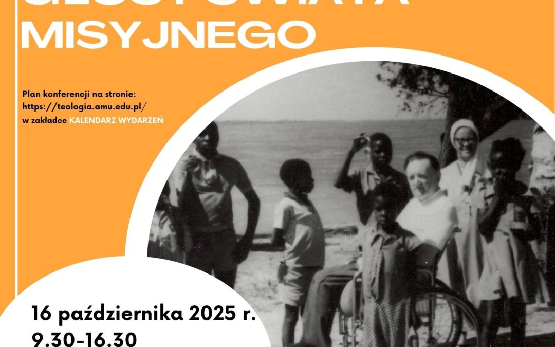 Konferencja naukowa – „Ojciec Czesław Białek SJ w świetle misji zambijskich. Głosy świata misyjnego”.