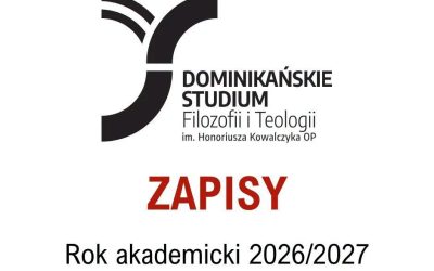 Dominikańskie Studium Filozofii i Teologii – zapisy na rok 2026/2027