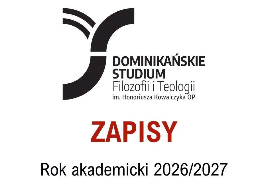Dominikańskie Studium Filozofii i Teologii – zapisy na rok 2026/2027